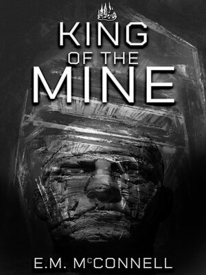 cover image of King of the Mine